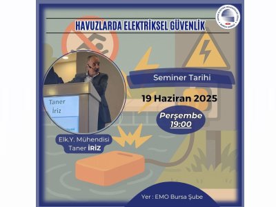 TEKNİK SEMİNER: HAVUZLARDA ELEKTRİKSEL GÜVENLİK