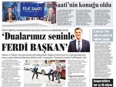 YURDUN DÖRT BİR YANINDAN `DUALARIMIZ SENİNLE` MESAJLARI YAĞIYOR DİREN FERDİ BAŞKAN! (EGE SAATİ GAZETESİ, 10.06.2025)