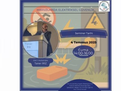 HAVUZLARDA ELETRİKSEL GÜVENLİK SEMİNERİ