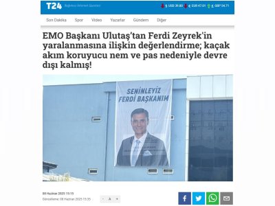 EMO BAŞKANI ULUTAŞTAN FERDİ ZEYREK`İN YARALANMASINA İLİŞKİN DEĞERLENDİRME; KAÇAK AKIM KORUYUCU NEM VE PAS NEDENİYLE DEVRE DIŞI KALMIŞ! (T24.COM.TR, 08.06.2025)