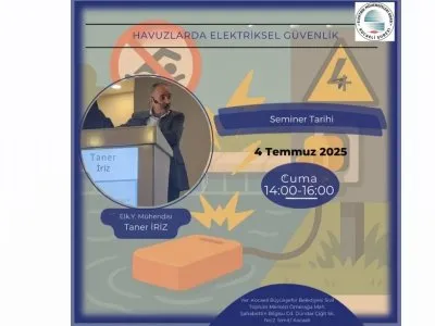 HAVUZLARDA ELETRİKSEL GÜVENLİK SEMİNERİ