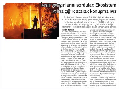 İZMİRLİ AVUKATLAR YANGINLARIN ARAŞTIRILMASI İÇİN HAREKETE GEÇTİ (YENİ GÜN İZMİR, 09.07.2025)