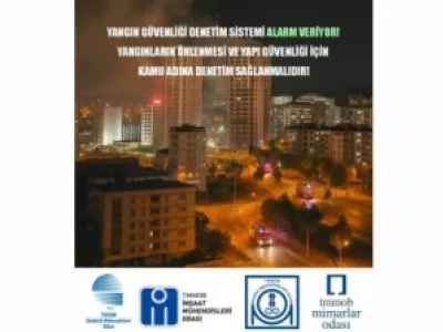 EMO-İMO-MMO-MO: YANGIN GÜVENLİĞİ DENETİM SİSTEMİ ALARM VERİYOR!