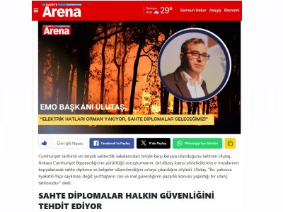 EMO BAŞKANI ULUTAŞ, `ELEKTRİK HATLARI ORMAN YAKIYOR, SAHTE DİPLOMALAR GELECEĞİMİZİ` (GAZETEARENA.COM, 09.08.2025)
