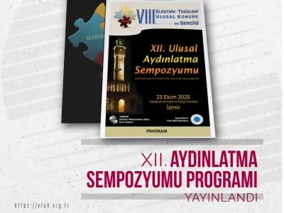 XII. ULUSAL AYDINLATMA SEMPOZYUMU PROGRAMI YAYIMLANDI
