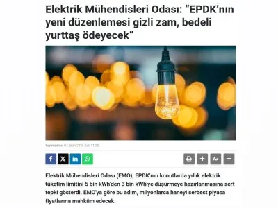 ELEKTRİK MÜHENDİSLERİ ODASI: EPDKNIN YENİ DÜZENLEMESİ GİZLİ ZAM, BEDELİ YURTTAŞ ÖDEYECEK (GAZETEPENCERE.COM, 07.10.2025)