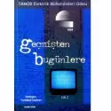 GEÇMİŞTEN BUGÜNLERE-2